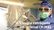 Servicio Premium. Cirugía retrógrada intrarrenal (RIRS)